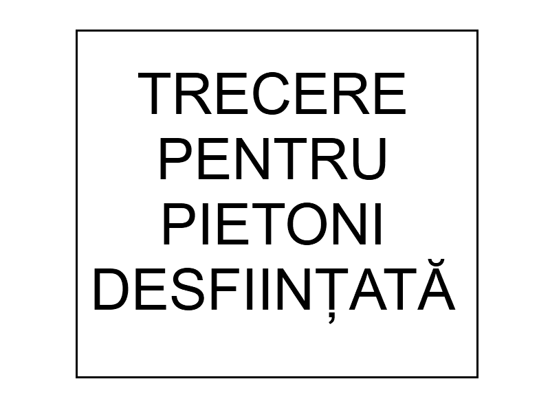 Trecere pentru pietoni desființată